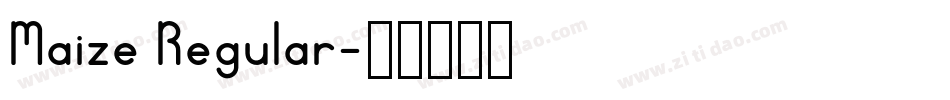 Maize Regular字体转换